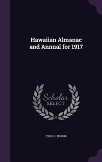 Hawaiian Almanac and Annual for
