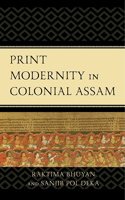 Print Modernity Colonial Assam