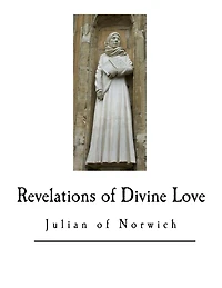 Revelations of Divine Love: Anno Domini 1373