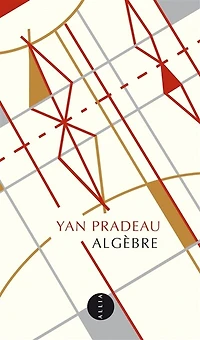 Algèbre : éléments de la vie d'Alexandre Grothendieck: Grothendieck