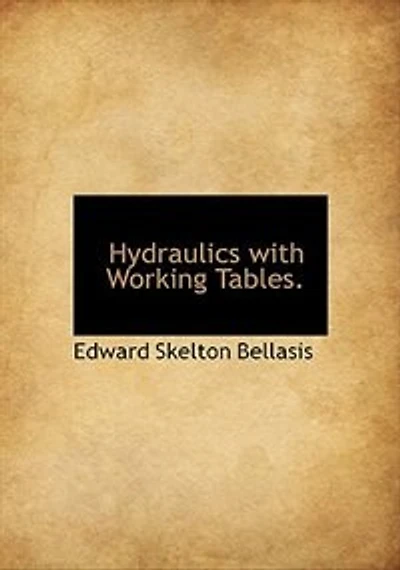 Hydraulics With Working Tables