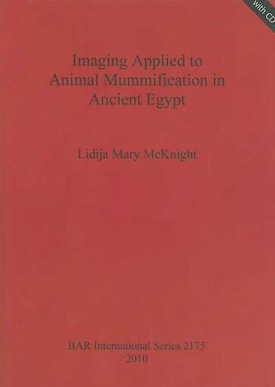 Imaging Applied to Animal Mummification in Ancient Egypt