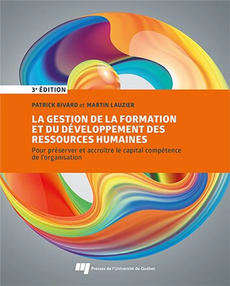 la gestion de formation et du développement des ressources humaines: Pour préserver accroître le capital compétence l'organisation