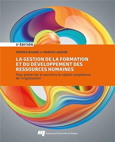 la gestion de formation et du développement des ressources humaines: Pour préserver accroître le capital compétence l'organisation