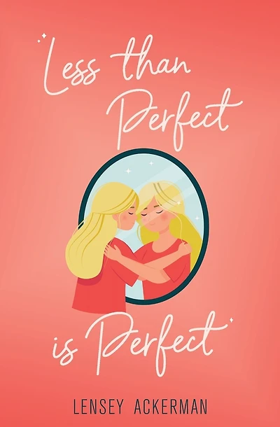 Less Than Perfect is Perfect
