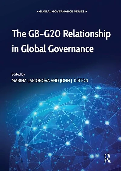 The G8-G20 Relationship Global Governance