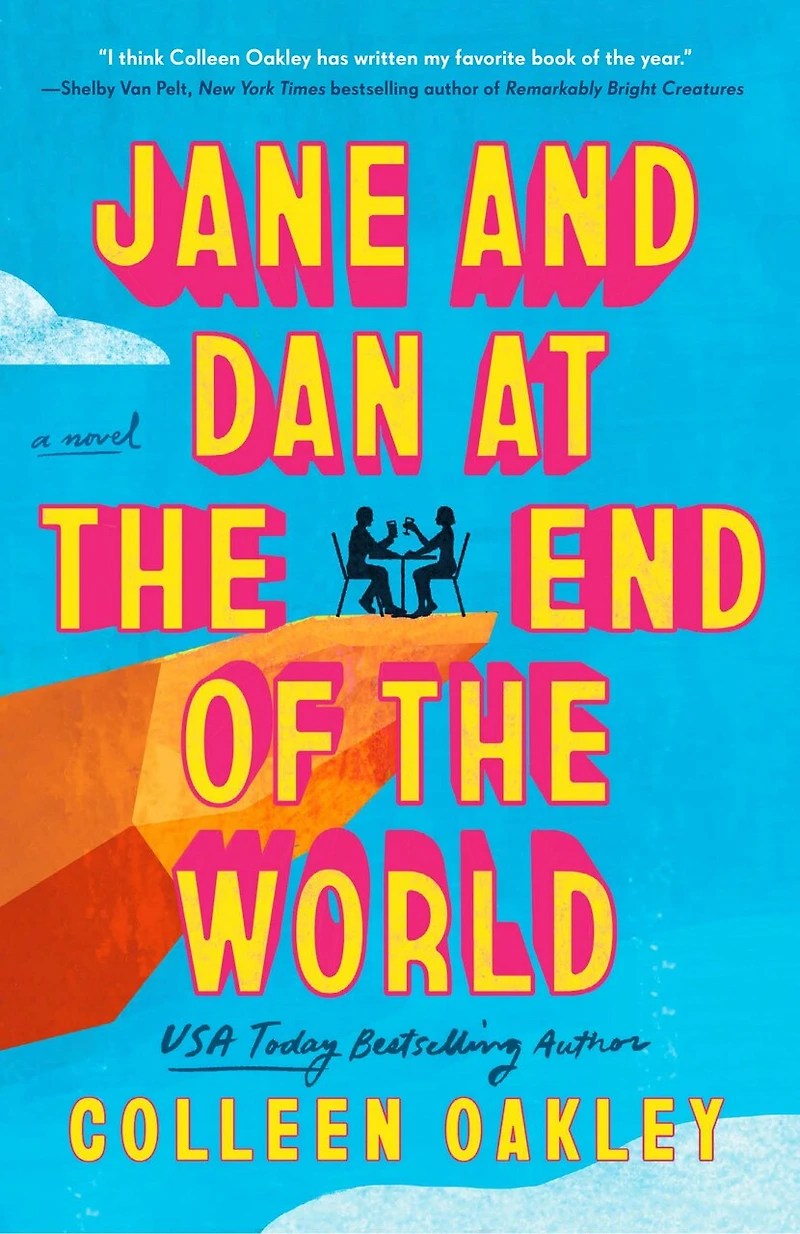 Jane and Dan at the End of World