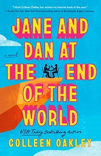 Jane and Dan at the End of World