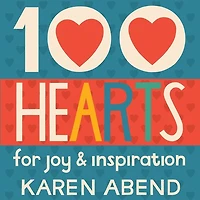 100 Hearts: For Joy And Inspiration
