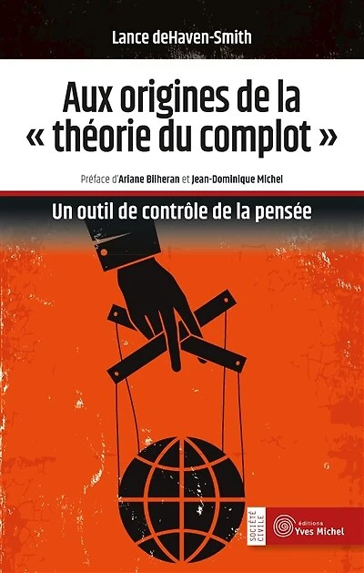 Aux origines de la théorie du complot: un outil contrôle pensée