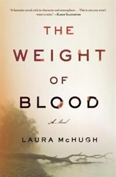 The Weight Of Blood: A Novel