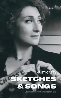 Sketches and Songs