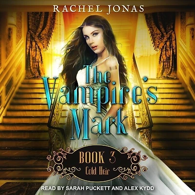 The Vampire's Mark 3 Lib/E: Cold Heir