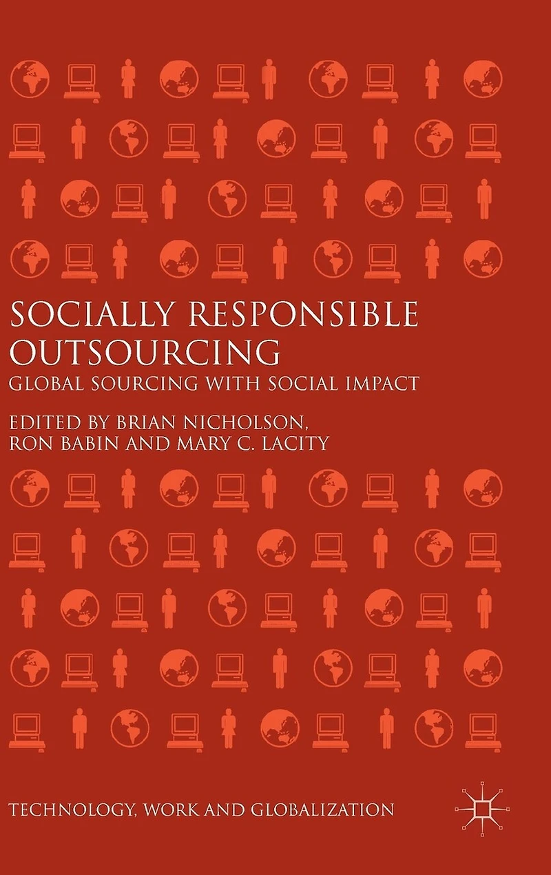 Socially Responsible Outsourcing: Global Sourcing With Social Impact