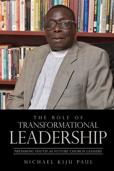 The Role of Transformational Leadership