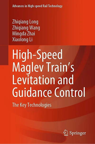 High-Speed Maglev Train's Levitation and Guidance Control: The Key Technologies