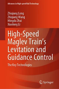 High-Speed Maglev Train's Levitation and Guidance Control: The Key Technologies