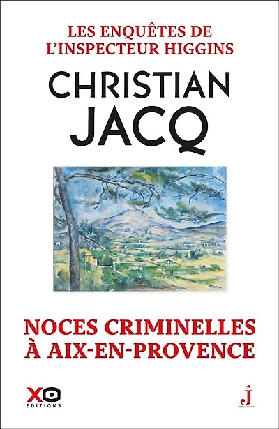 Les enquetes de l'inspecteur Higgins - tome 60 noces criminelles a Aix-en-Provence