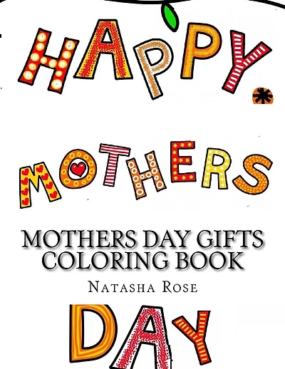 Mothers Day Gifts Coloring Book