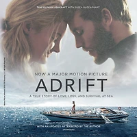 Adrift [Movie tie-in]: A True Story of Love, Loss, and Survival at Sea