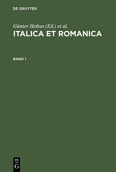 Italica et Romanica: Festschrift für Max Pfister zum 65. Geburtstag