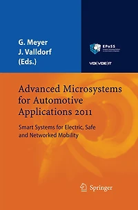 Advanced Microsystems for Automotive Applications 2011: Smart Systems Electric, Safe and Networked Mobility