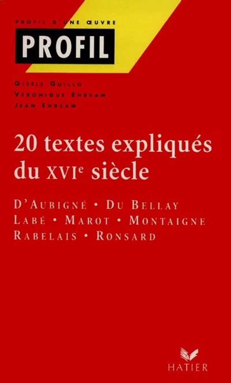 20 textes expliqués du XVIe siècle