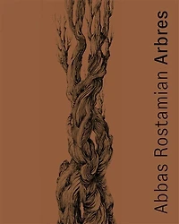 Abbas Rostamian: arbres