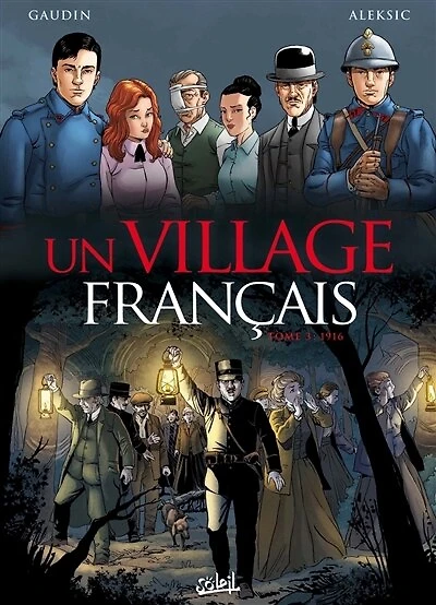 Un village français T03 - 1916