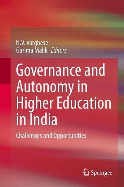 Governance and Autonomy Higher Education India: Challenges Opportunities