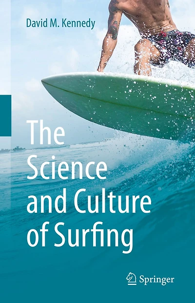 The Science and Culture of Surfing