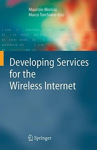 Developing Services for the Wireless Internet