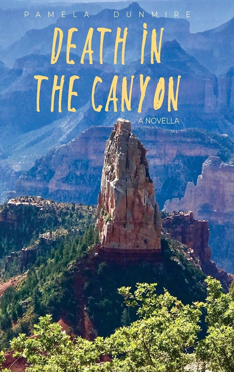 Death in the Canyon: A Novella