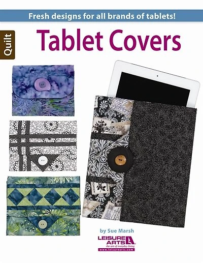 Quilt Tablet Covers: Fresh Designs for All Brands of Tablets!