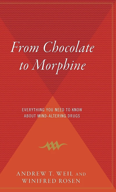 From Chocolate To Morphine: Everything You Need To Know About Mind-altering Drugs