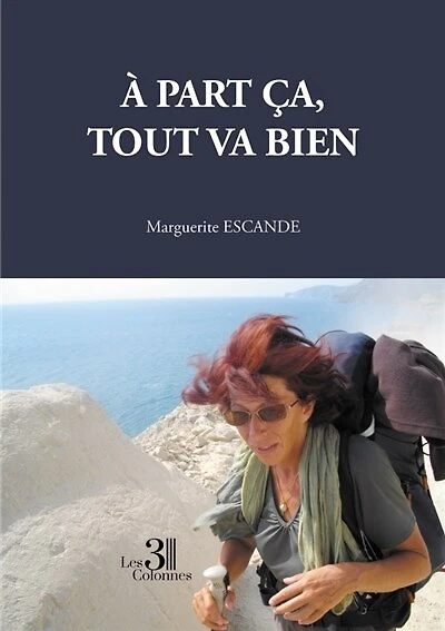 A part ça, tout va bien