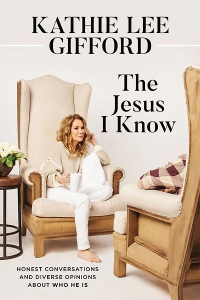 The Jesus I Know: Honest Conversations And Diverse Opinions About Who He Is