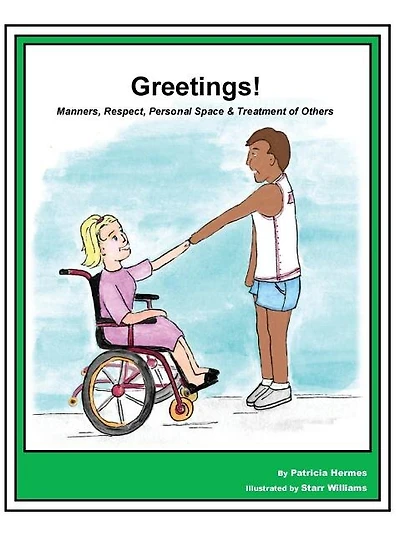 Story Book 9 Greetings: Manners Respect Personal Space & Treatment of Others