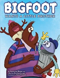 Bigfoot Wants A Little Brother