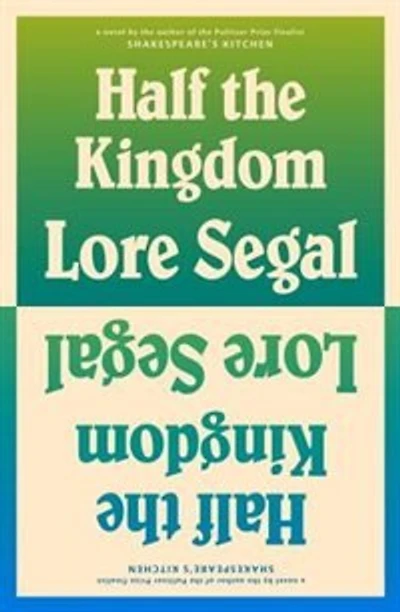 Half the Kingdom: A Novel