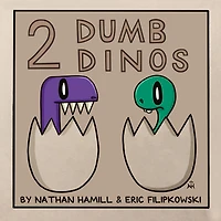 2 Dumb Dinos