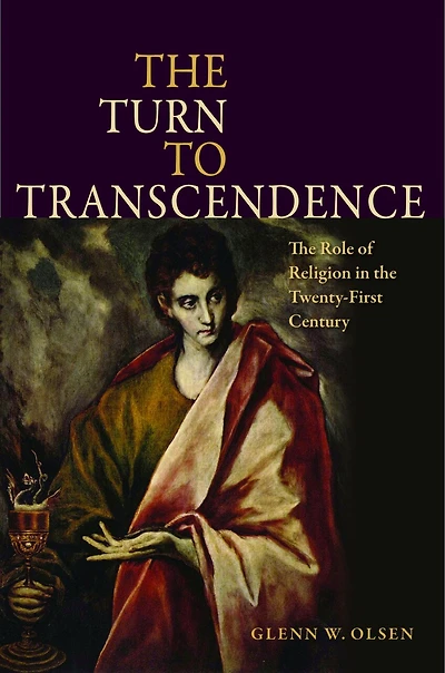 the Turn to Transcendence: Role of Religion Twenty-First Century