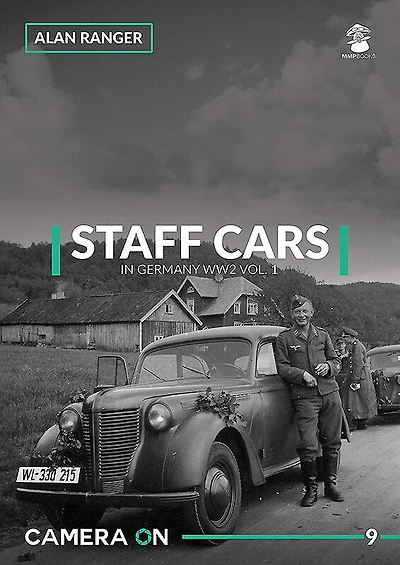 Staff Cars in Germany Ww2: Volume 1 - Opel