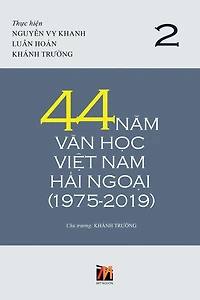 44 Năm Văn Học Việt Nam Hải Ngoại (1975-2019