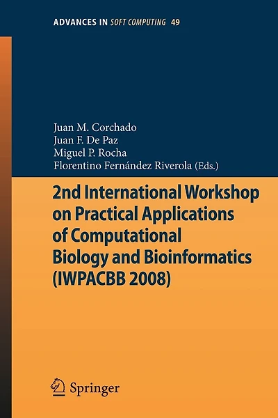 2nd International Workshop on Practical Applications of Computational Biology and Bioinformatics (IWPACBB 2008)