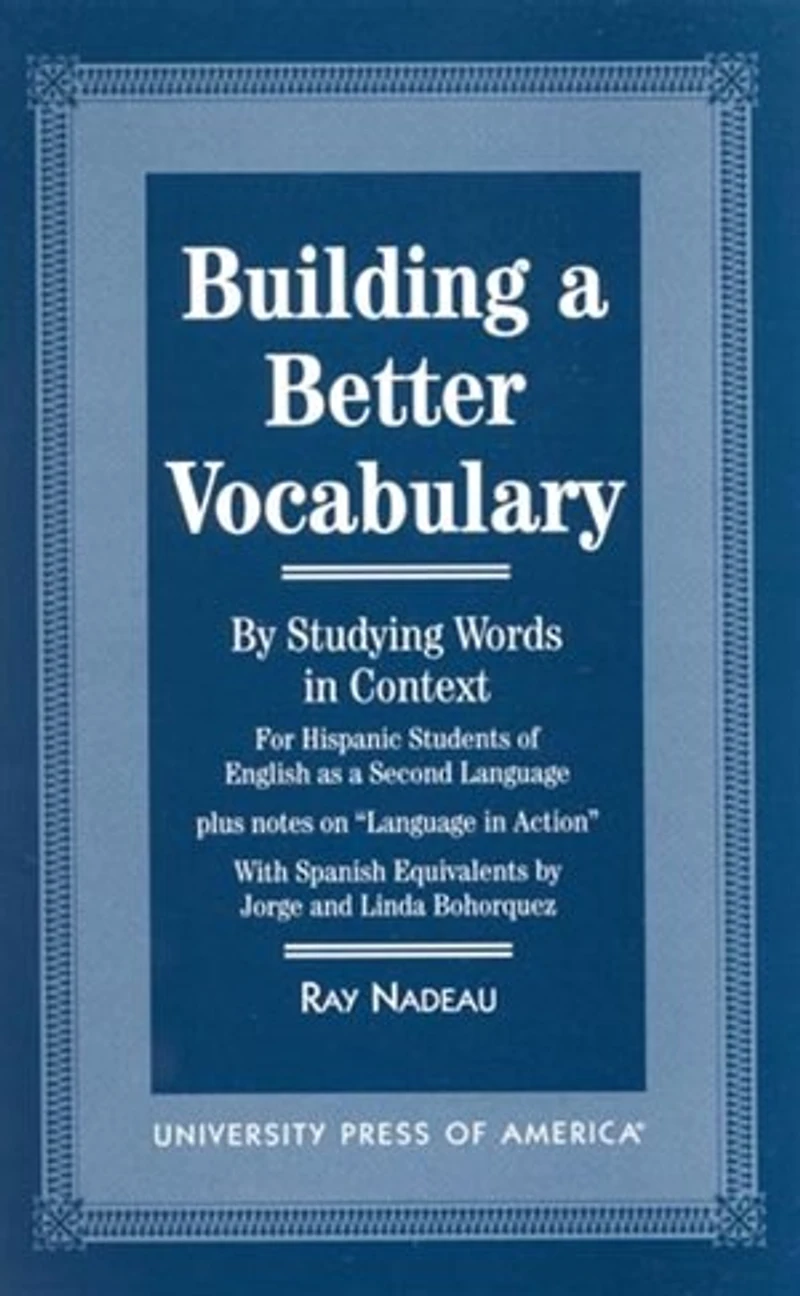 Building a Better Vocabulary: By Studying Words in Context