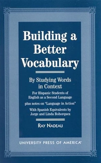 Building a Better Vocabulary: By Studying Words in Context