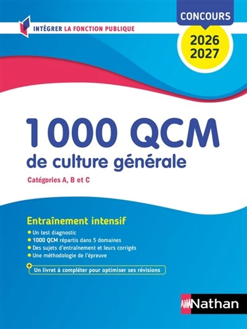 1.000 QCM de culture générale: catégories A, B et C, concours 2026-2027