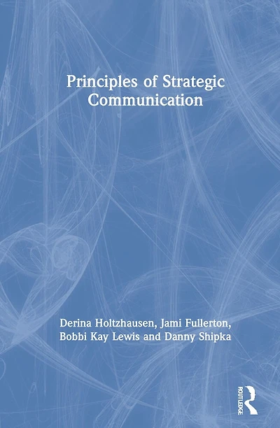 Principles of Strategic Communication