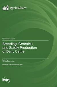 Breeding, Genetics and Safety Production of Dairy Cattle